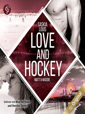 cover image of Love and Hockey--Matt & Maddie--L.A. Hawks Eishockey, Band 2 (Ungekürzt)